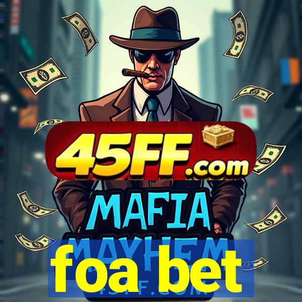 foa bet